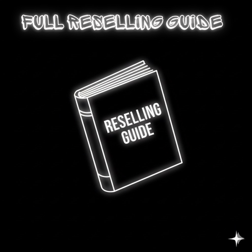 Full Reselling Guide